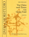 4 Chre nach Georg Trakl-Text fr gem Chor Chorpartitur