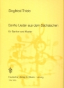 Sanfte Lieder aus dem Schsischen fr Bariton und Klavier