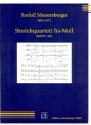 Streichquartett fis Moll RMWV449  Partitur und Stimmen