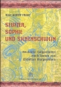 Seufzer Sophie und Siebenschwein fr Bariton und Klavier