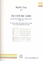 Im Licht der Liebe fr gem Chor und Orgel Partitur