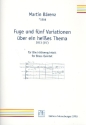 Fuge und 5 Variationen ber ein heies Thema fr 2 Trompeten, Horn, Posaune und Tuba Partitur und Stimmen