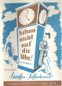 Schau nicht auf die Uhr: Einzelausgabe Gesang und Klavier