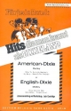 American-Dixie   und   English-Dixie: fr Dixie-Besetzung