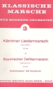 Bayrischer Defiliermarsch  und Krntner Liedermarsch: fr Salonorchester