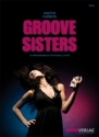 Groove Sisters fr Frauenchor und Klavier (ad lib) Partitur