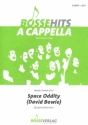 Space Oddity fr Soli und gem Chor (SATB) a cappella Partitur