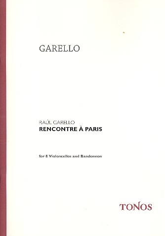 Rencontre  Paris fr 8 Violoncellos und Bandoneon Partitur