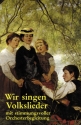 Wir singen Volkslieder MC