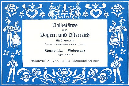 Volkstnze aus Bayern und sterreich Band 1: fr Blasmusik Direktion und Stimmen
