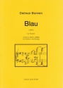 Blau (Anhang: Matto) fr Klavier bzw. Klavier vierhndig