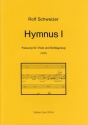 Schweizer, Rolf Hymnus I 'Auf meinen lieben Gott trau' ich in Angst Viola, Schlagzeug Partitur