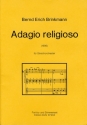 Adagio religioso fr Streichorchester (1996) Streichorchester (1. Violine (4), 2. Violine (4), Viola (3), Cello (3) Partitur, Stimmensatz