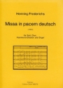 Missa in pacem deutsch (1999) -nach Texten der O Gemischter Chor, Orchester Partitur