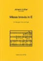 Missa brevis in E fr 4stg. gem. Chor und Orgel