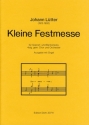 Kleine Festmesse (Fassung mit Orgel) Gemischter Chor (4-st.), Orgel Partitur, Chorpartitur