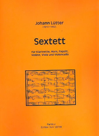 Sextett fr Klarinette, Horn, Fagott, Violine, Viola und Violoncello Partitur