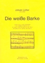 Die weie Barke fr Soli, gem Chor Streichquartett (ad lib) und Klavier Klavierauszug