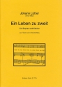 Ein Leben zu zweit fr Sopran und Klavier