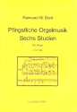 Pfingstliche Orgelmusik fr Orgel