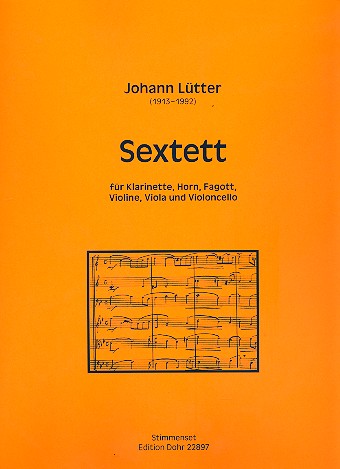 Sextett fr Klarinette, Horn, Fagott, Violine, Viola und Violoncello Stimmen
