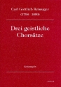 3 geistliche Chorstze fr gem Chor, Streichorchester und Orgel Partitur