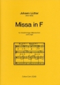 Missa in F fr dreistimmigen Mnnerchor und Orgel Mnnerchor, Orgel Partitur, Chorpartitur