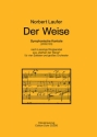 Der Weise -Symphonische Kantate nach Lessings Ringpa Alt solo, Tenor solo, Bariton solo, Bass solo, Klavier Klavierauszug