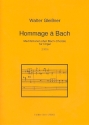 Hommage  Bach fr Orgel
