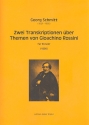 2 Transkriptionen ber Themen von Gioachino Rossini fr Klavier