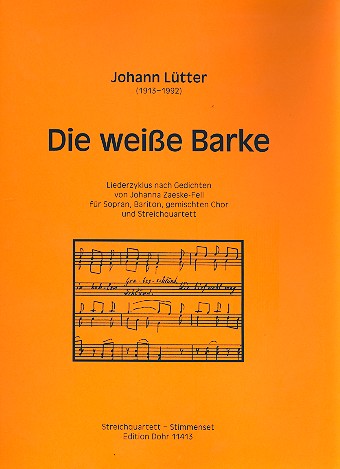 Die weie Barke fr Soli, gem Chor und Streichquartett Streicherstimmen
