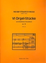 6 Orgelstcke verschiedenen Charakters op.58 fr Orgel