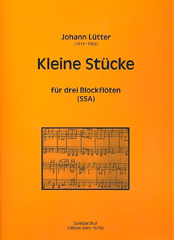 Kleine Stcke fr 3 Blockflten (SSA) Spielpartitur