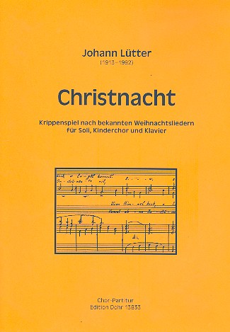 Christnacht fr Soli, Kinderchor und Klavier Chorpartitur