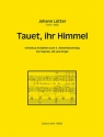 Tauet ihr Himmel fr Sopran, Alt und Orgel Partitur