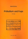 Prludium und Fuge fr Orgel