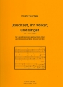 Jauchzet ihr Vlker und singet fr gem Chor und Blser (Klavier ad lib) Klavier-Partitur