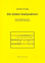 Die sieben Bupsalmen fr 2 Sprecher, Chor unisono und Orgel Partitur