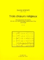 3 Choeurs religieux fr gem Chor und Orgel Orgel