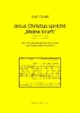 Jesus Christus spricht Meine kraft fr gem Chor und Orgel (Streicher) Partitur