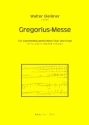 Gregorius-Messe fr gem Chor und Orgel Partitur