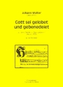 Gott sei gelobet und gebenedeiet fr gem Chor a cappella Partitur