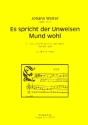 Es spricht der Unweisen Mund wohl fr gem Chor a cappella Partitur