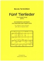 5 Tierlieder (2012) fr Kinderchor und Klavier mit Violoncello oder Fagott ad lib. Chorpartitur