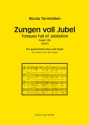 Zungen voll Jubel (2013) fr gem Chor und Orgel Partitur