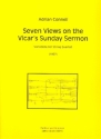 7 Views on the Vicar's Sunday Sermon fr Streichquartett Partitur und Stimmen