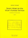 7 Views on the Vicar's Sunday Sermon fr Streichquartett Partitur und Stimmen