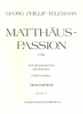 Matthus-Passion (1746) fr Soli, gem Chor und Orchester Chorpartitur