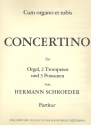 Concertino fr Orgel, 2 Trompeten und 3 Posaunen Partitur (= Orgelstimme)