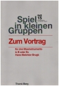 Zum Vortrag fr 3 Klarinetten (Trompete, Horn und Saxophon) 3 Spielpartituren
